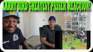 Larry Bird Greatest Passer of All Time Re-edit - REACTION!