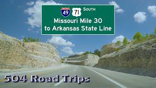 Road Trip #534 - I-49/US-71 South - Missouri Mile 30 to Arkansas State Line