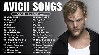 Avicii - Greatest Hits Full Album - Best Songs Collection 2023
