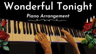 Piano Arrangement - Wonderful Tonight