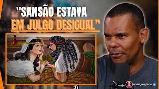 OQUE É JULGO DESIGUAL NA HISTORIA DE SANSÃO ️ DR.RODRIGO SILVA
