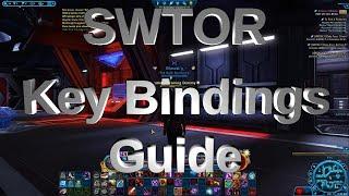 SWTOR - Key Bindings Guide - How to use them how to set up the key bindings