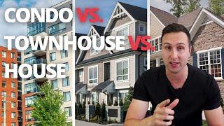 Condo vs Townhouse vs House (Which is Better?) | Home Buyers