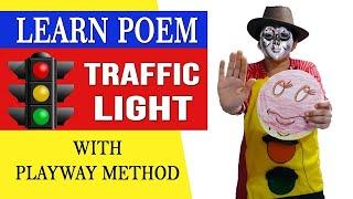 Learn Poem Traffic Light | English LKG  onwards