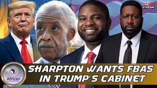 Paid Democrat Shill Rev. Al Sharpton Wants To Know Why Trump Hasn't Put A FBA On His Cabinet Yet