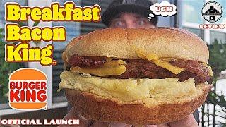 Burger King® Breakfast Bacon King™ Review!  | Official Launch | theendorsement