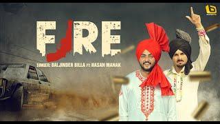 FIRE I Baljinder Billa Feat. Hassan Manak I Davvy Singh I New Punjabi Songs 2022