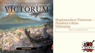 Hoplomachus Victorum – Pandora's Ruin Board Game Unboxing