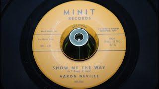 Aaron Neville - Show Me The Way - MINIT: 618