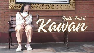 Raisa Putri - Kawan (Official Music Video)