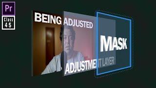 Transform & Masking On Adjustment Layer | Premiere Pro | Class - 45