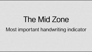 the midzone is the most important handwriting indicator
