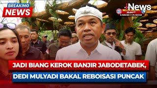 Breaking News Dedi Mulyadi Tinjau Lokasi Wisata Langgar Tata Ruang di Puncak | 07/03