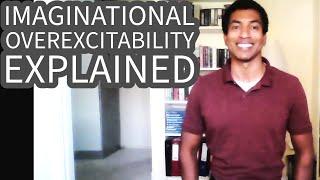 Imaginational Overexcitability Explained – Intellectual Giftedness #68