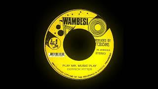 Derrick Pitter - Play Mr. Music Play + Dub 7" Wambesi 1980 - ROOTS