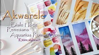 Jakie akwarele wybrać na początek Białe Noce vs Renesans vs Aquarius Roman Szmal | Porównanie