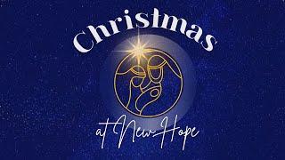 Christmas@NH: Simeon's Song // New Hope 12/22/24 9:30