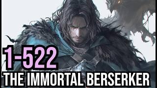 [COMPLETE] The Immortal Berserker Ch 1-522 ( Fantasy, Weak-to-strong, Cultivation) Audiobook