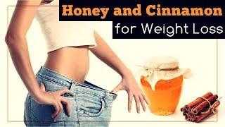 Honey and Cinnamon for Weight Loss