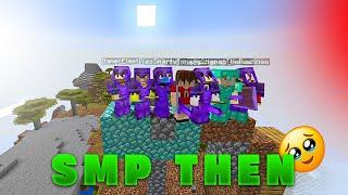 SMP Now  VS SMP Then  || SMP Amazing Edit ||