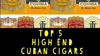 Top 5 High End Cuban Cigars