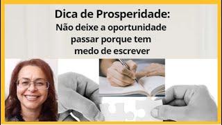 Não deixe a oportunidade passar porque tem medo de escrever