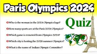 Paris Olympics quiz 2024 in English Olympics quiz sports current affairs 2024 general knowledge 2024