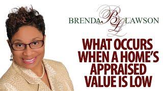 What Happens When a Home’s Appraised Value Is Lower Than the Purchase Price?