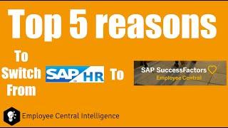 Top 5 Reasons To Move to SuccessFactors Employee Central From SAP HR