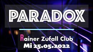 PARADOX TRAILER HD Mi 25.05.2022 Rainer Zufall Club Linz KöTerMuKKe