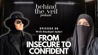 Behind The Veil E6 with Khadijah Safari: Stepping outside of your comfort zone to thrive