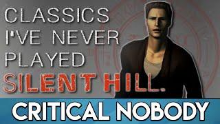 Silent Hill | Classics I've Never Played - Critical Nobody