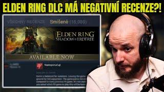 Můj názor na Elden Ring DLC po 15 hodinách. Zaslouží si negativní recenze?