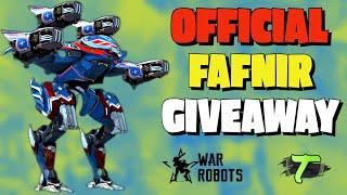 Official Fafnir Giveaway #wrwinfaf3 [WR] War Robots