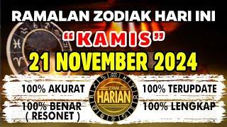 RAMALAN ZODIAK HARI INI KAMIS 21 NOVEMBER 2024 LENGKAP DAN AKURAT