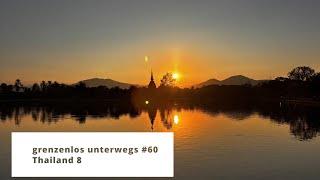 Thailand 8 - Entdeckungen in und rund um den Phu Ruea Nationalpark, Phitsanulok und Sukhothai