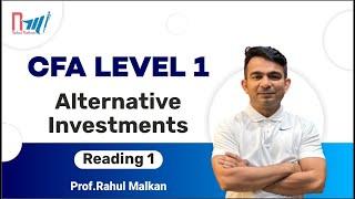 CFA | Level 1 | Alternative Investment | Lecture 1 | By Prof Rahul Malkan