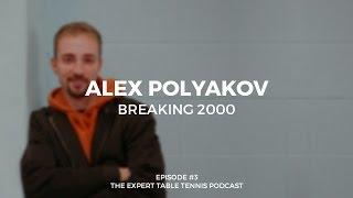 Alex Polyakov: Breaking 2000 (ETT #3)