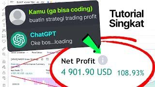 Cara Membuat Strategi Trading Full dengan AI ChatGPT dalam 5 Menit !