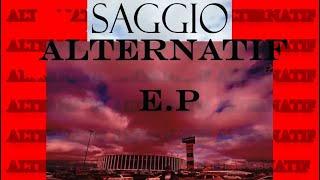 Saggio - Alternatif ( prod by. chase fayez,SLAKIN)