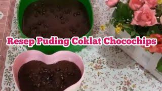 Resep puding coklat chocochips request Ica tiknis