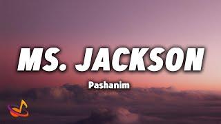 Pashanim - MS. JACKSON [Lyrics]