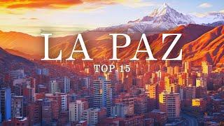 15 BEST Things To Do In La Paz  Bolivia