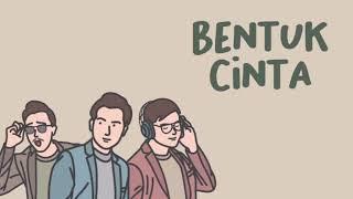 ECLAT-Bentuk Cinta (Official Lyric Video)