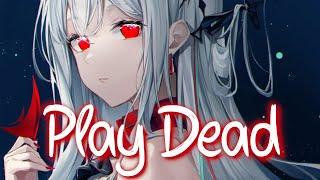 「Nightcore」 Play Dead - NEFFEX  (Lyrics)