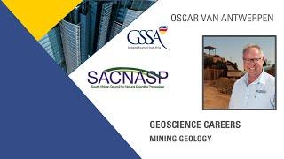 Geoscience Careers - Mining Geology - Oscar van Antwerpen