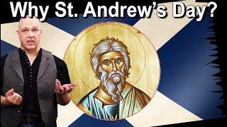 Saint Andrew's Day - Who Was St. Andrew And Why Do Scots Celebrate His Day?