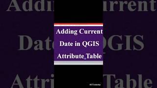 Add current date #qgis #viral #gissoftware
