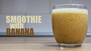 Banana smoothie without milk or jogurt - Easy smoothie recipes