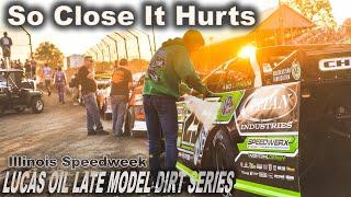 SO CLOSE IT HURTS!!! This one may sting for a bit... Lucas Oil Late Model Dirt Series  |  Fairbury
